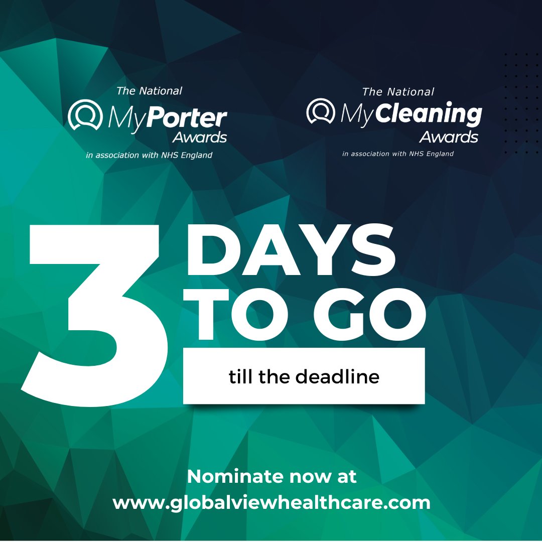 The deadline for the National MyPorter and MyCleaning Awards is fast approaching. 3 days till the deadline! Nominate your portering, auditing and cleaning colleagues who have made a difference👇 globalviewhealthcare.com #MyPorterAwards #MyCleaningAwards