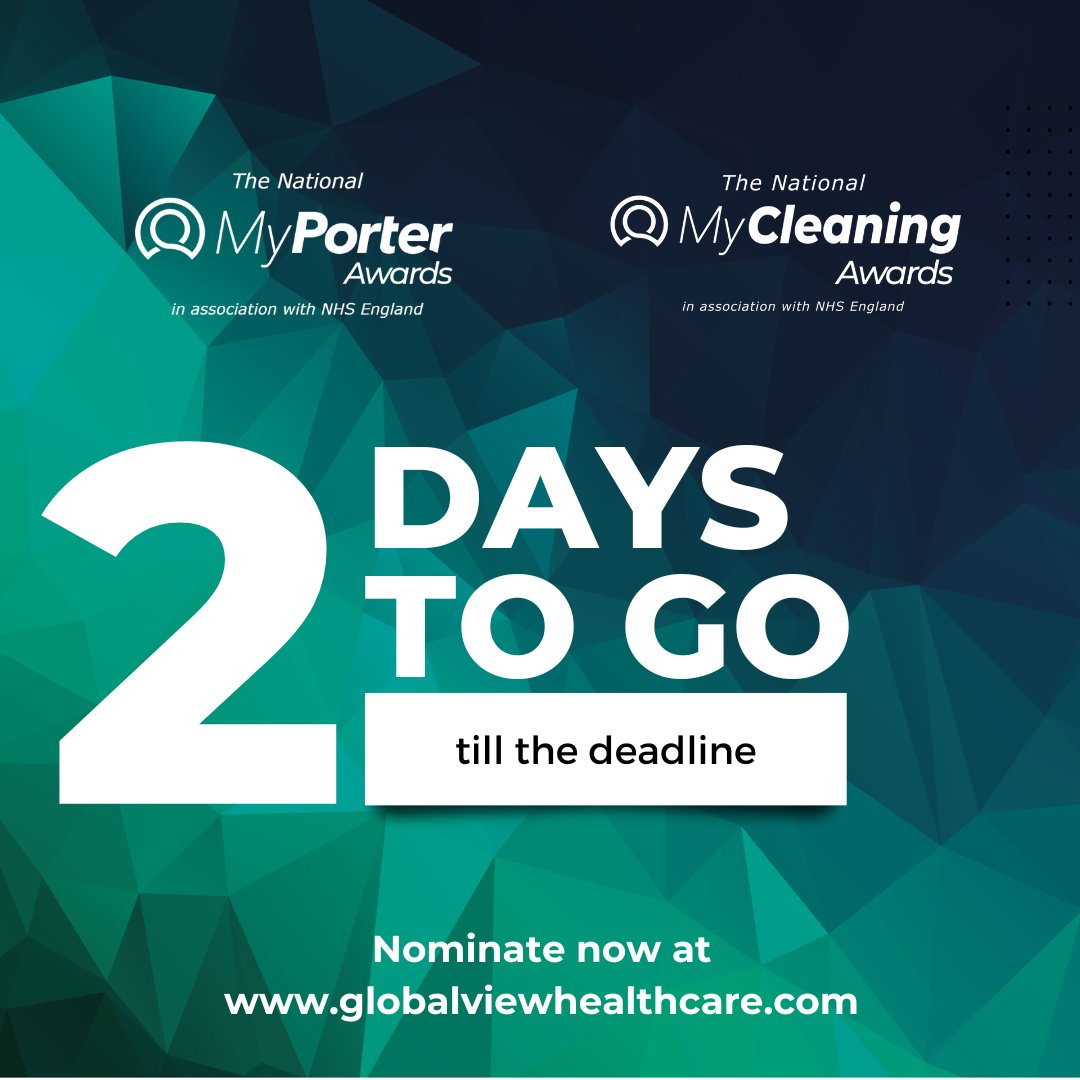 The deadline for the National MyPorter and MyCleaning Awards is fast approaching. 2 days till the deadline! Nominate your portering, auditing and cleaning colleagues who have made a difference👇 globalviewhealthcare.com #MyPorterAwards #MyCleaningAwards