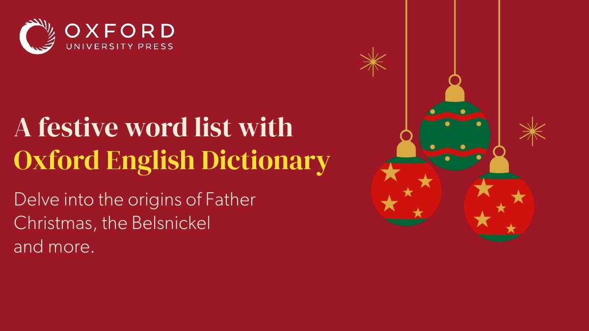 Feeling #festive? 🎄 Check out this Christmassy @OED word list. Dive into the origins of Father Christmas, festive food and historical traditions! Click below to read the full list. bit.ly/482mXJF