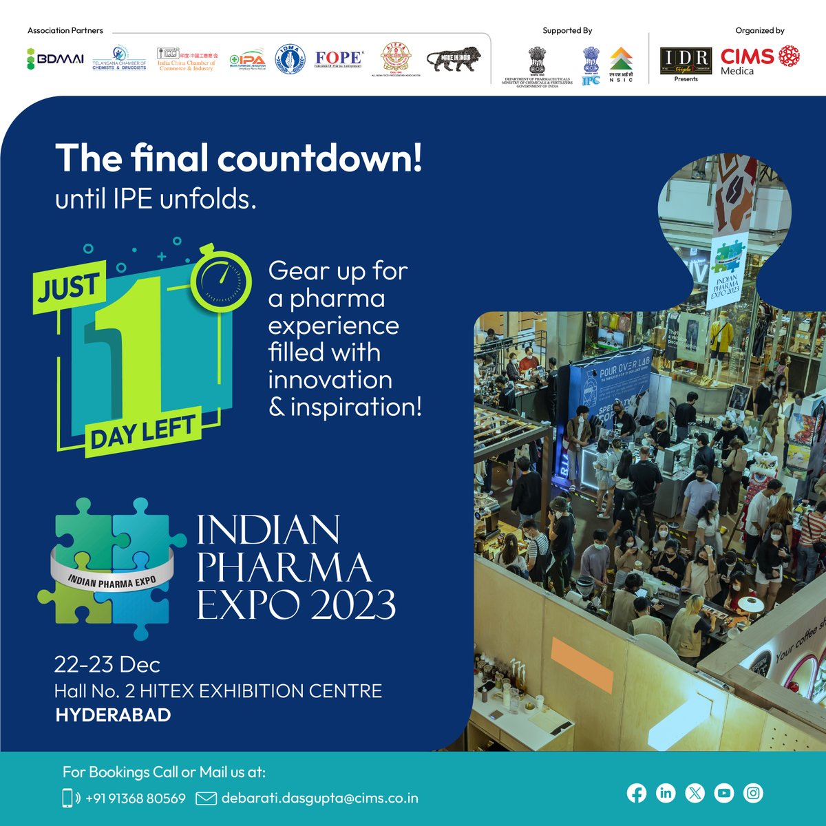 Ready, set, Pharma! The Indian Pharma Expo is just around the corner on 22-23 Dec 2023! Gear up for an immersive experience at Hall No.2, HITEX Exhibition Center, Hyderabad. Don't miss out!
Contact us : 9136880569
bit.ly/SocialmediaHDY
#expo #exhibition #event #tradeshow #event