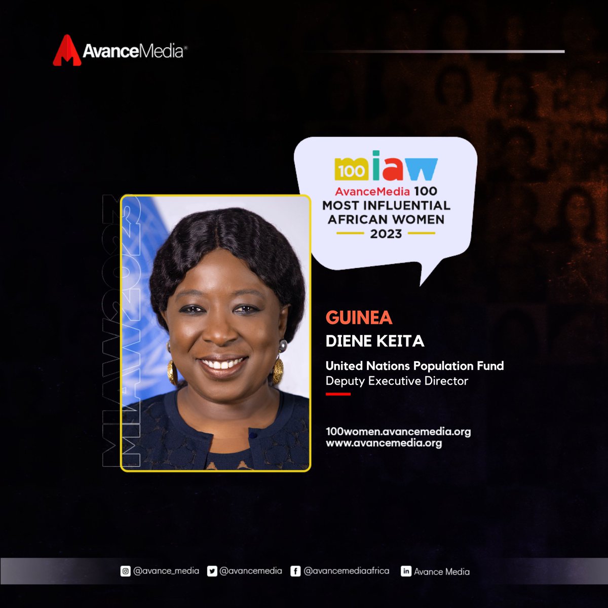 We are honoured to announce @dienekeita as one of Avance Media’s 2023 100 Most Influential African Women! 🎉 She is from Guinea and is the Deputy Executive Director of the @unfpa Explore ranking: 100women.avancemedia.org #WomenLeaders #AfricanExcellence #AvanceMedia