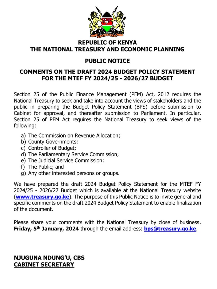 The @KeTreasury  invites your input on the draft 2024 Budget Policy Statement for the MTEF FY 2024/25 - 2026/27 Budget. Access the document at treasury.go.ke & share your comments by January 5, 2024. @Kenyajudiciary @KenyaGovernors @CoB_Kenya @NAssemblyKE @CRAKenya
