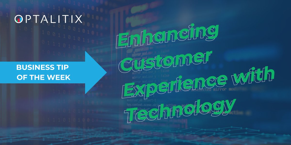 🌟Business Tip of the Week🌟
🚀Enhancing Customer Experience with Technology

➡️Use chatbots for instant customer queries.
➡️Personalisation is key. Use customer data to tailor experiences.
➡️Update your digital touchpoints.

For more information visit: optalitix.com/I