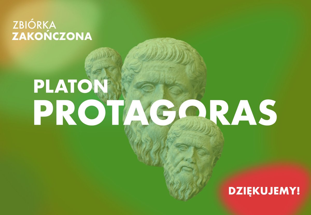 teologiapol's tweet photo. 🔴Ogromnie dziękujemy!
Aż 104 darczyńców wyda z nami nowy przekład #Protagoras #Platon.a w tłumaczeniu prof. Ewy #Osek
https://t.co/PlUujP9IMN https://t.co/VF7Y0GKdEh