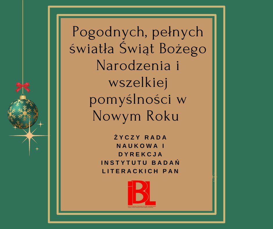 Instytut Badań Literackich Polskiej Akademii Nauk (@IBLPAN) on Twitter photo 2023-12-20 11:15:10