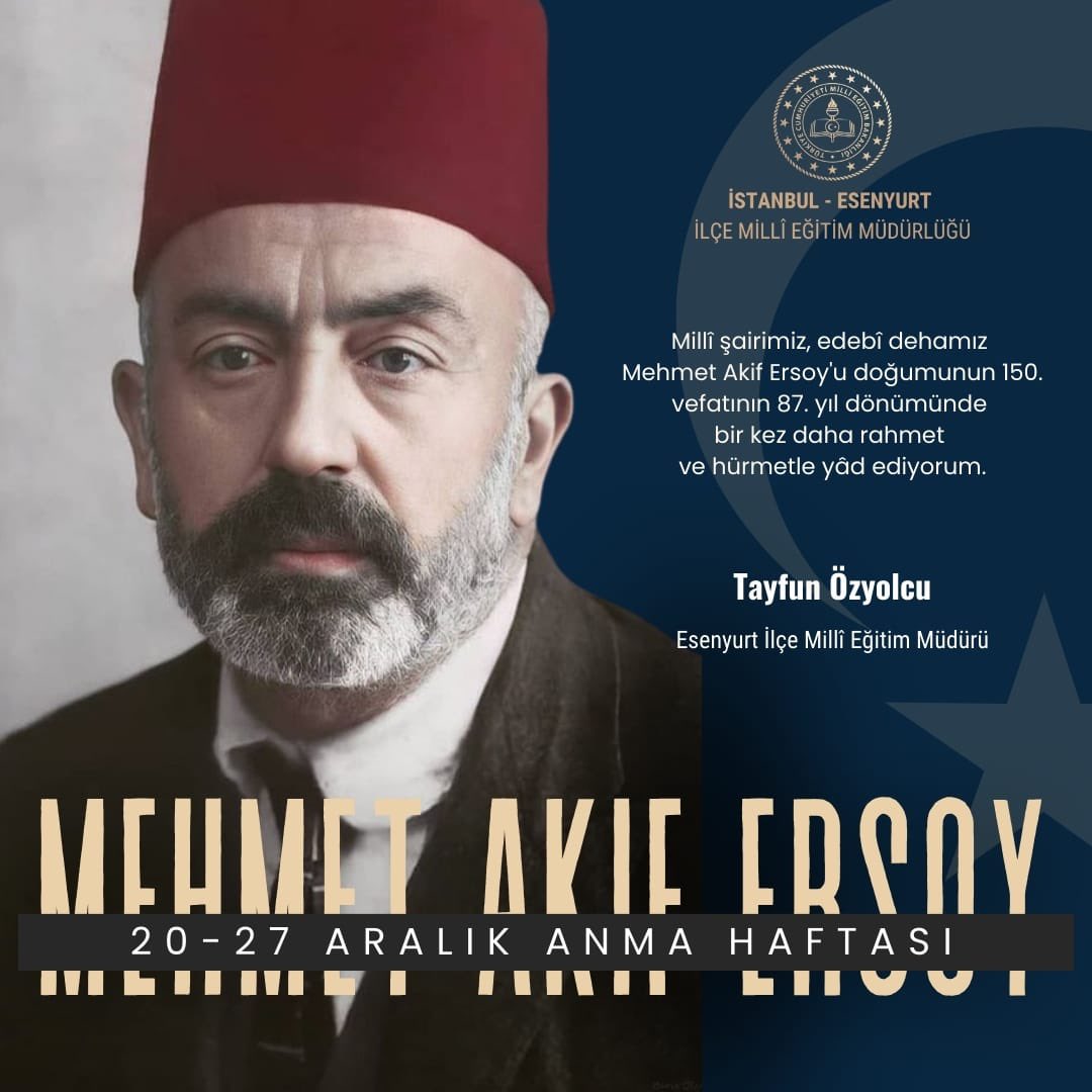 Esenyurt Cumhuriyet İlkokulu (@ecio2021) on Twitter photo Millî şairimiz, edebî dehamız Mehmet Akif Ersoy'u doğumunun 150.
vefatının 87. yıl dönümünde bir kez daha rahmet ve hürmetle yâd ediyoruz.
<a href="/esenyurtmem/">Esenyurt İlçe Millî Eğitim Müdürlüğü</a>
<a href="/TayfunOzyolcu/">Tayfun ÖZYOLCU</a>
<a href="/Dervishane34/">Derviş Çelik</a>
<a href="/bulenttcetinn/">Bülent ÇETİN</a>
<a href="/Serkangoksen2/">Serkan GÖKŞEN</a> Millî şairimiz, edebî dehamız Mehmet Akif Ersoy'u doğumunun 150.
vefatının 87. yıl dönümünde bir kez daha rahmet ve hürmetle yâd ediyoruz.
<a href="/esenyurtmem/">Esenyurt İlçe Millî Eğitim Müdürlüğü</a>
<a href="/TayfunOzyolcu/">Tayfun ÖZYOLCU</a>
<a href="/Dervishane34/">Derviş Çelik</a>
<a href="/bulenttcetinn/">Bülent ÇETİN</a>
<a href="/Serkangoksen2/">Serkan GÖKŞEN</a>