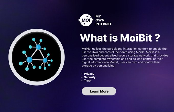 hamzaumer33's tweet photo. A customized decentralized secure storage network is called MoiBit.
Users of #MoiBit have total ownership and end-to-end control over their digital data.
For more information, visit https://t.co/XF8VVrBkGV.
#MyOwnInternet #ISM @MOI_Tech https://t.co/L4H0eNbjJD