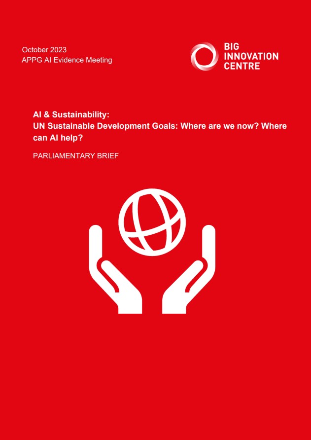 The APPG AI Parliamentary Brief on AI and the UN Sustainable Development Goals is now live!! Explore expert perspectives and policy suggestions for unlocking the full potential of AI while safeguarding progress here: bit.ly/3NvEEZN #AI #Sustainability #UNSDGs