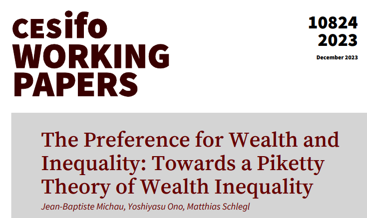 The Preference for Wealth and Inequality: Towards a Piketty Theory of Wealth Inequality | <a href="/jbmichau/">Jean-Baptiste Michau</a>, Yoshiyasu Ono, <a href="/m_schlegl/">Dr. Matthias Schlegl</a>
#EconTwitter 
cesifo.org/en/publication…