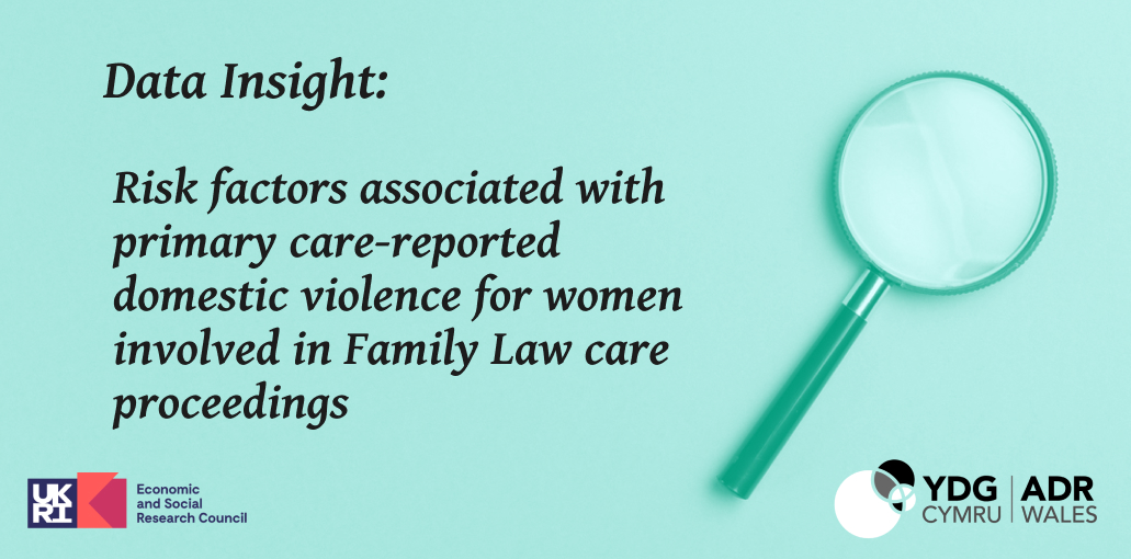 The @ADR_Wales Wellbeing and Social Justice research teams have released a #DataInsight on the risk factors for domestic violence and abuse for mothers involved in public law family court care proceedings in Wales. See the findings: adruk.org/news-publicati…