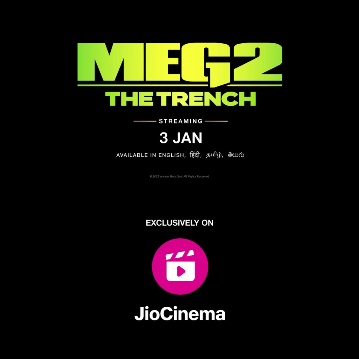 #Meg2TheTrench Will Premiere On January 3rd On Jio Cinema

English | Hindi | Telugu | Tamil