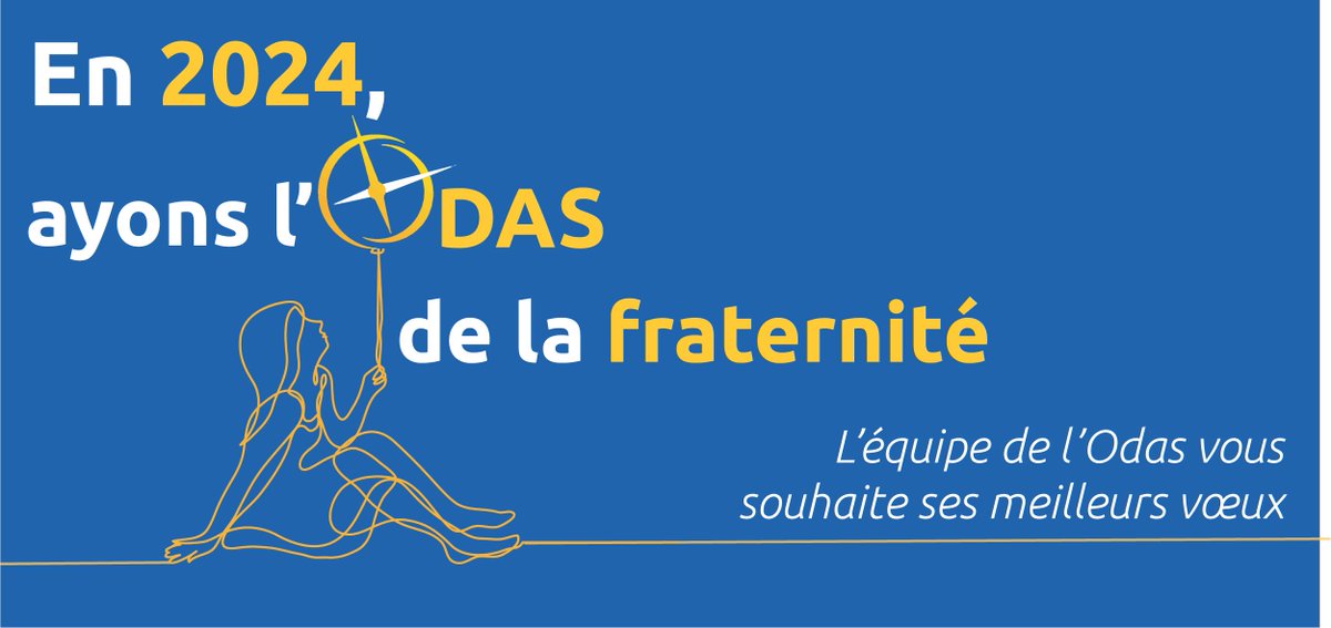 [NOUVELLE ANNEE !]
🎇 L'équipe de l'Odas vous souhaite ses meilleurs vœux 🎇 
En 2024, ayons l'audace de la fraternité