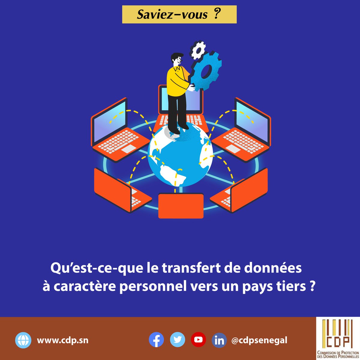 cdpsenegal's tweet image. Le transfert de données personnelles vers un pays tiers désigne tout envoi, par voie électronique ou postale, vers un Etat autre que le Sénégal de données à caractère personnel. 

#Kebetu
#cdpsenegal 
#Sénégal