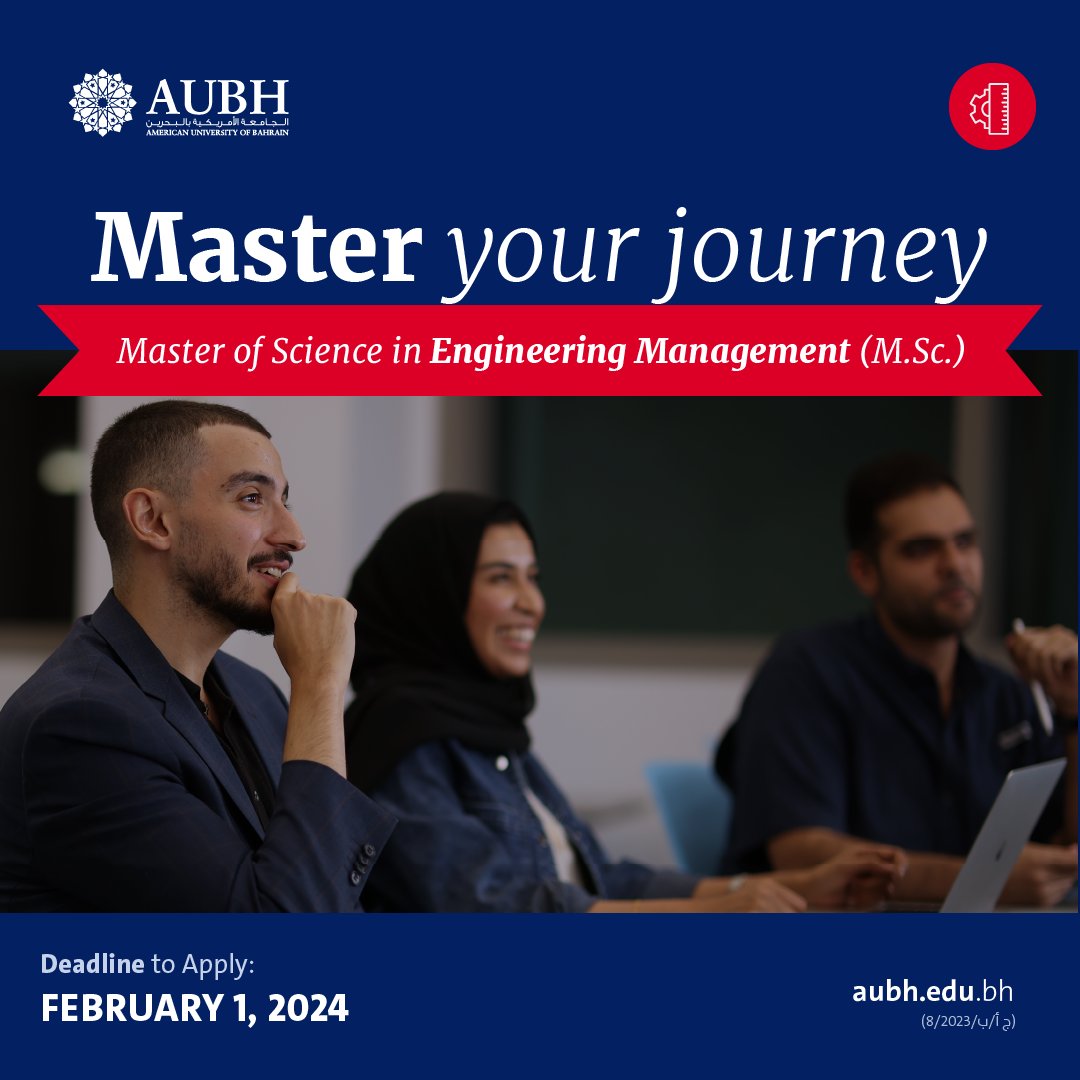 American University of Bahrain (@aubh_bahrain) on Twitter photo Interested in taking your engineering career to the next level?
AUBH's Master of Science in Engineering Management program focuses on the fundamentals of the engineering industry while fostering management skills.
aubh.edu.bh
📩admissions@aubh.edu.bh
📲 +973 33344711 Interested in taking your engineering career to the next level?
AUBH's Master of Science in Engineering Management program focuses on the fundamentals of the engineering industry while fostering management skills.
aubh.edu.bh
📩admissions@aubh.edu.bh
📲 +973 33344711