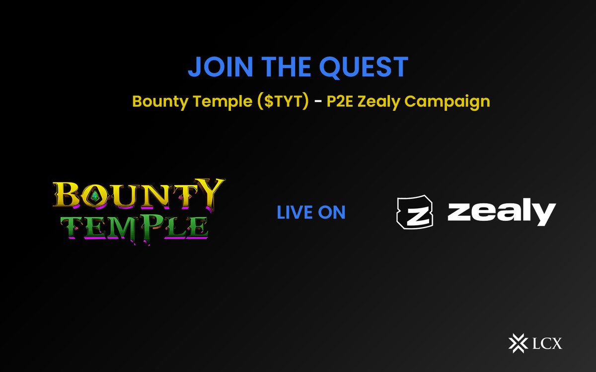 Are you ready #LCX community? 👉 @BountyTemple Zealy Campaign is LIVE! Participate and earn exciting rewards: zealy.io/c/lcx/questboa…