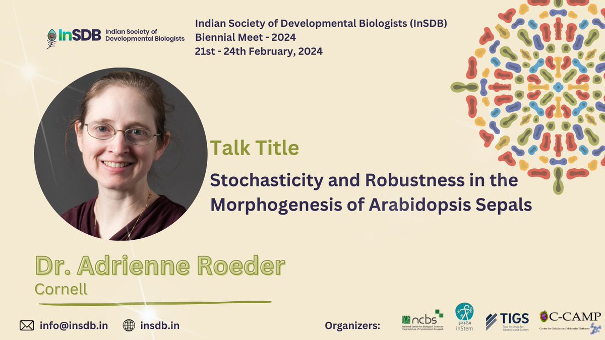 Indian Society of Developmental Biologists (@insdb_79) on Twitter photo InSDB 2024 is just 2 months away, and we are excited to introduce our speakers!
Our first speaker is Adrienne Roeder from <a href="/Cornell/">Cornell University</a>. She studies how cell growth and division influence cell size diversity in Arabidopsis sepal.
We look forward to her talk at #InSDB2024✨ InSDB 2024 is just 2 months away, and we are excited to introduce our speakers!
Our first speaker is Adrienne Roeder from <a href="/Cornell/">Cornell University</a>. She studies how cell growth and division influence cell size diversity in Arabidopsis sepal.
We look forward to her talk at #InSDB2024✨