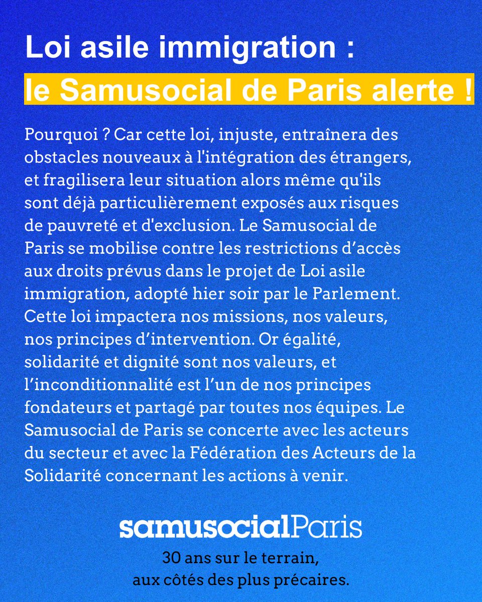 La Loi asile immigration, le Samusocial de Paris alerte ! Pourquoi ? Car cette loi, injuste, entraînera des obstacles nouveaux à l'intégration des étrangers, et fragilisera leur situation alors même qu'ils sont déjà particulièrement exposés aux risques de pauvreté et d'exclusion.