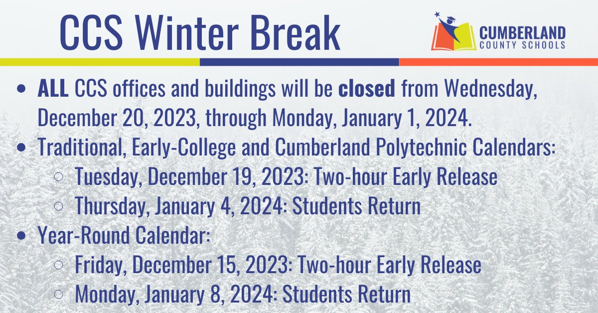 📢 Just a friendly reminder! ❄️ Winter Break has started, and Cumberland County Schools and offices will be closed from Wednesday, December 20, 2023, through Monday, January 1, 2024. Wishing you all a fantastic holiday season filled with joy and relaxation!