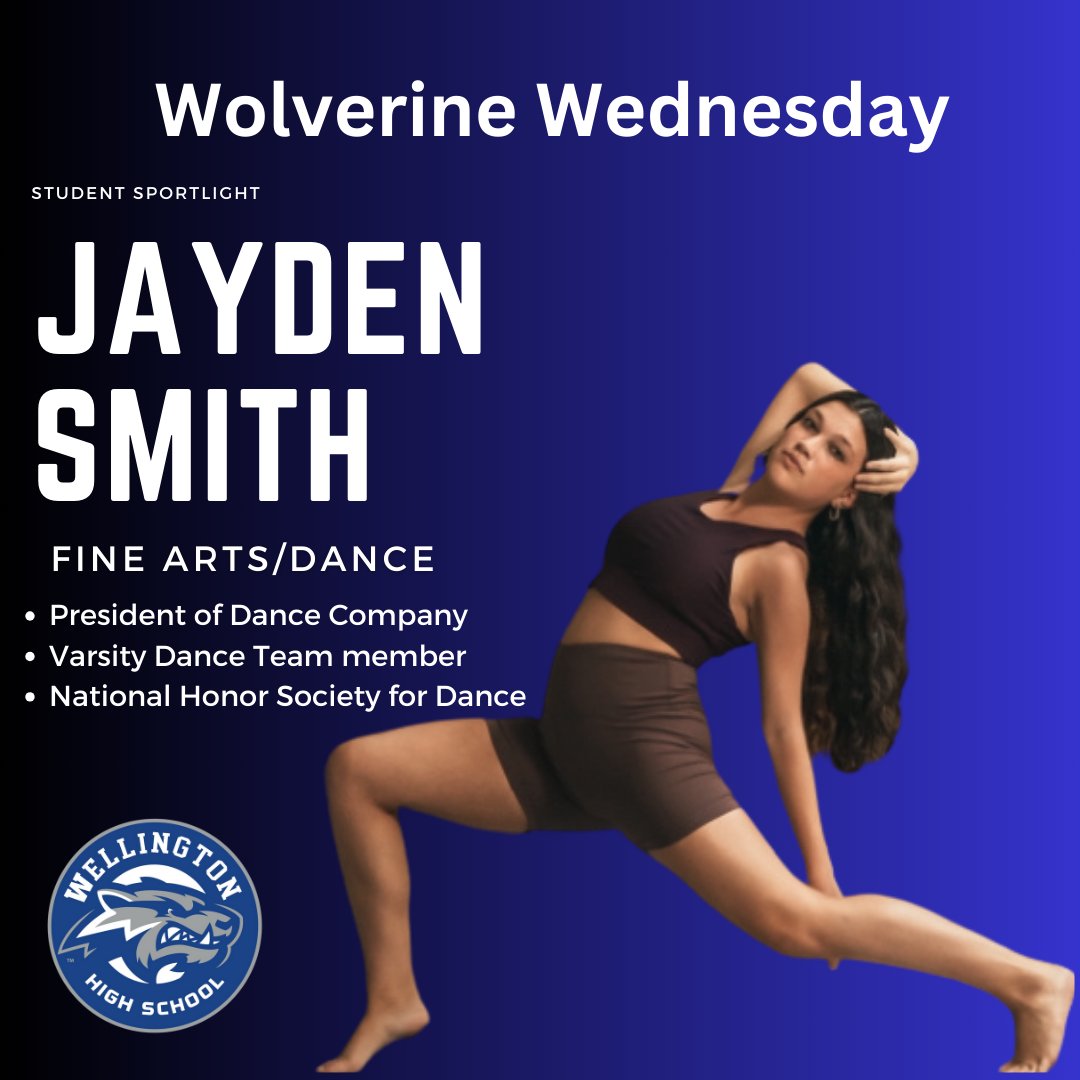WellingtonHSFL's tweet photo. ๐ Wolverine Wednesday Spotlight: Jayden Smith, Senior, #Dance President & NHS Dance Inductee๐ 4 years, 8 classes in Ballet, Modern, and Repertory. A true dance star! #WolverineWednesday #DanceExcellence #WHSpride #WolverineSpirit @SDPBCChoiceCTE @kgwhetsell @pbcsd https://t.co/GlsrGw1Q4d