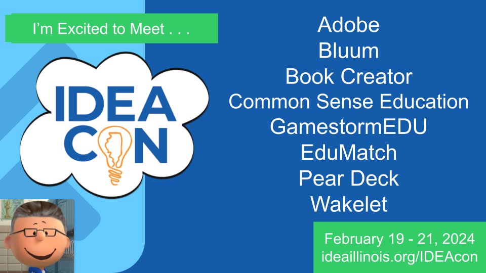 I registered for #IDEAcon 2024 this week after exploring the amazing exhibit hall. I am excited to meet so many amazing #edtech companies! ideaillinois.org/IDEAcon @AdobeForEdu @Bluum_EdTech @BookCreatorApp @CommonSenseEd @GameStormEDU @edu_match @PearDeck @wakelet