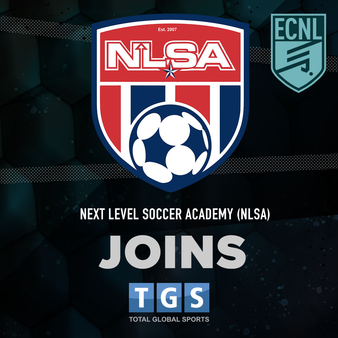 NEXT LEVEL SOCCER ACADEMY (NLSA) CLUB joined TGS! totalglobalsports.com #nextlevelsocceracademy #NLSA #ecnlgirls #ecnlboys #ecnl #totalglobalsports #soccer #collegerecruiting #collegesoccer