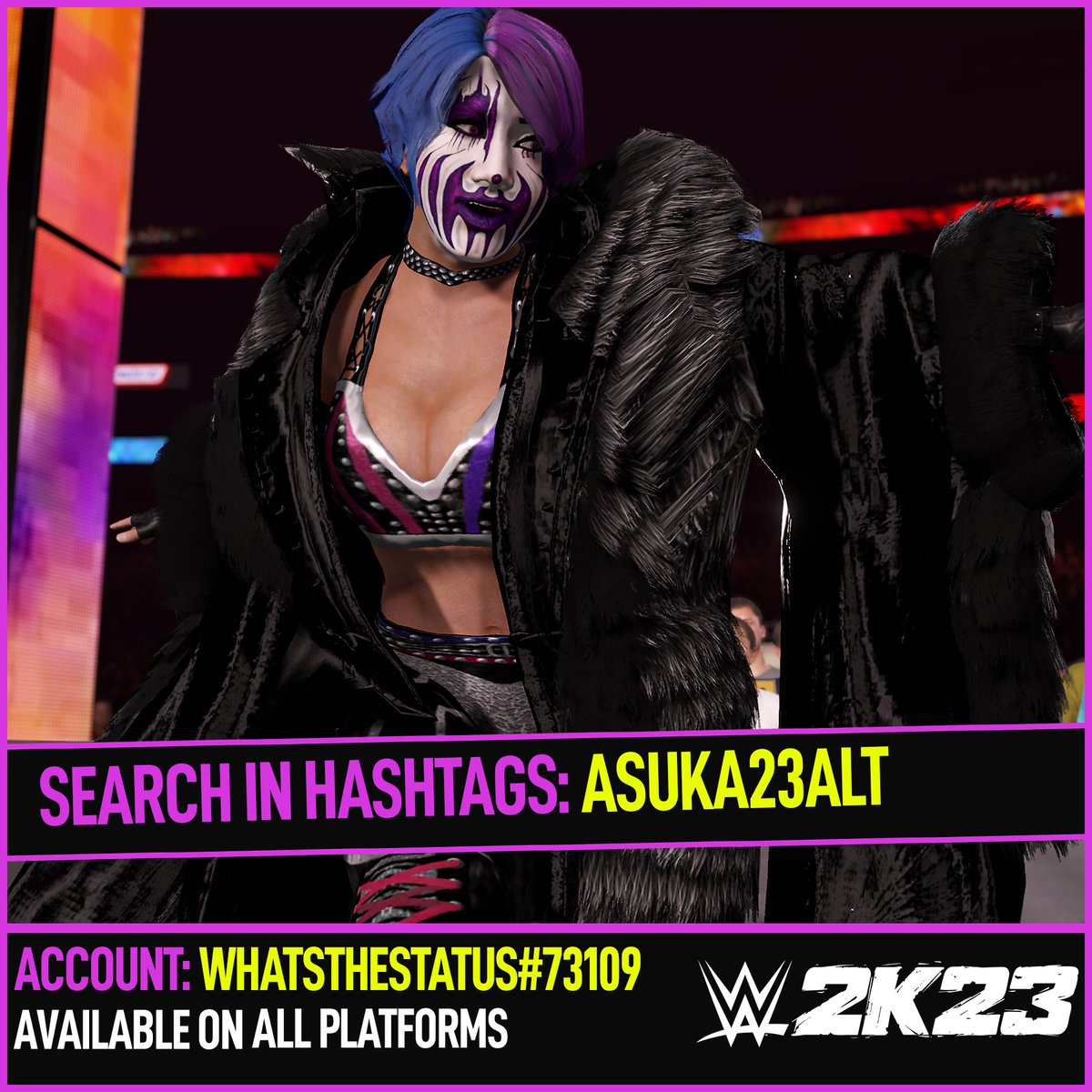 NEW! #WWE2K23 Upload To Community Creations! ★ Asuka '23 ★ Search Tag → ASUKA23ALT or WhatsTheStatus ★ Collaboration with @cawsmicangels & @Stephs0nlyFan ★ INCLUDES ● Custom Portrait ● Commentary (Asuka) ● Ring Announcer Name (Asuka) ● 2 alternative Face Paints ●…