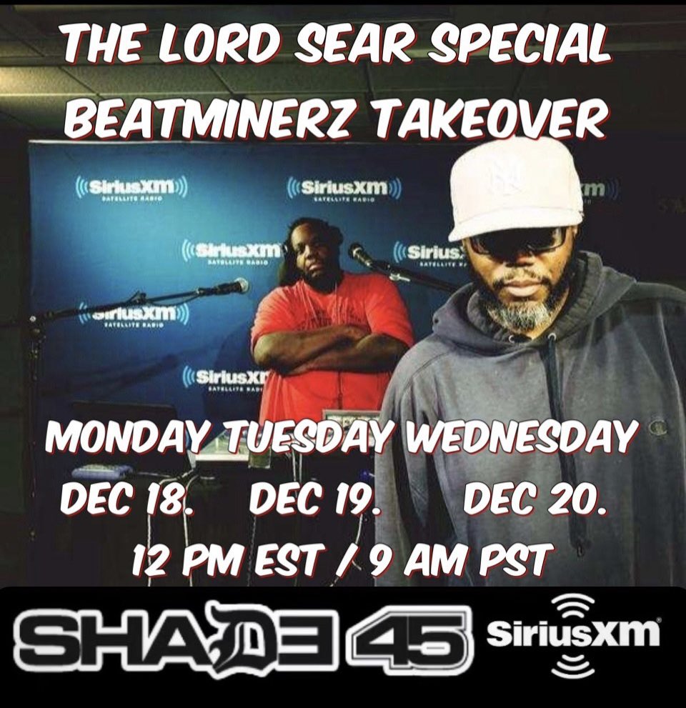 TODAY IS THE LAST DAY OF DA BEATMINERZ TAKEOVER OF THE LORD SEAR SPECIAL !

12PM TO 4PM EST
9AM TO 1PM PST

TUNE IN TO HEAR @beatminerz & MYSELF (@djevildee) TAKING OVER @thelordsearspecial WHILE @lordsear IS ON VACATION !

@thelordsearspecial ON @shade45 !
(Ch 45 on @siriusxm)