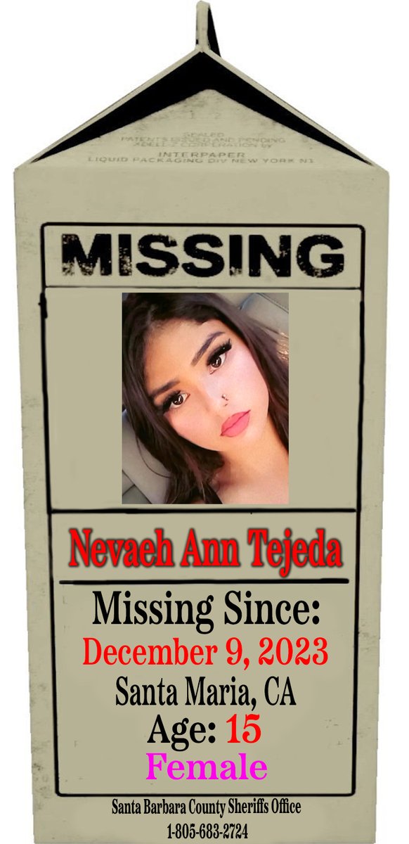 🚨🚨🚨 MISSING CHILD 🚨🚨🚨

Nevaeh Ann Tejeda
Age: 15
Missing Since: 12/09/23
#SantaMaria, #California 

Please Call If You Have Information:

#SantaBarbaraCounty Sheriffs Office 
1-805-683-2724

#ProjectMilkCarton 
#MissingChildren 
#BringThemHome