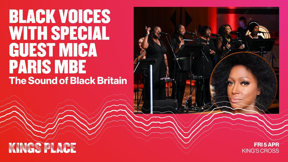 JUST ANNOUNCED 📢 Join @BlackVoicesUK and special guest @MicaParisSoul MBE on a musical journey through the musical icons of Black Britain, performing hit songs by Loose Ends, Soul II Soul, Omar, Eternal and more. Fri 5 Apr 🎟️ kingsplace.co.uk/whats-on/conte…