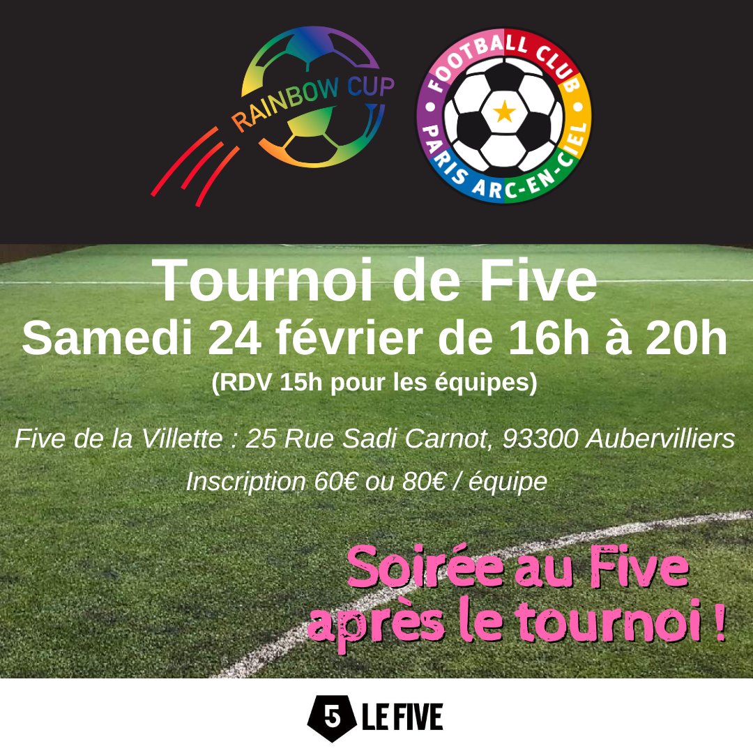 𝗥𝗔𝗜𝗡𝗕𝗢𝗪 𝗖𝗨𝗣 🌈⚽ Les inscriptions pour la 8ème édition de la Rainbow Cup sont ouvertes : helloasso.com/associations/f… !  Tournoi de lutte contre les LGBTphobies. RDV le 24 février sur les terrains du @lefivefc Villette 🏳️‍🌈✊🏳️‍⚧️ 🎉 Une soirée au Five suivra le tournoi 🕺💃