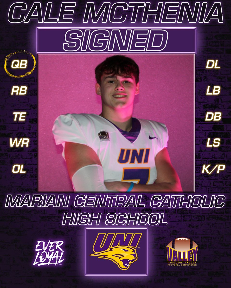 Cale McThenia QB, Marian Central Catholic High School (IL) Senior Year Accolades - Illinois 2A 1st Team All-State - 3,156 yards / 72% COMP / 40 TDs Welcome to the family @CMcthenia! #EverLoyal #1UNI #Signed