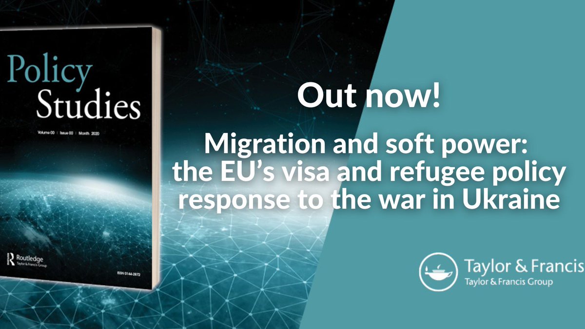 Migration and soft power: the EU’s visa and refugee policy response to the war in Ukraine by Matilde Rosina, Brunel / @uniofeastanglia. tandfonline.com/doi/full/10.10…