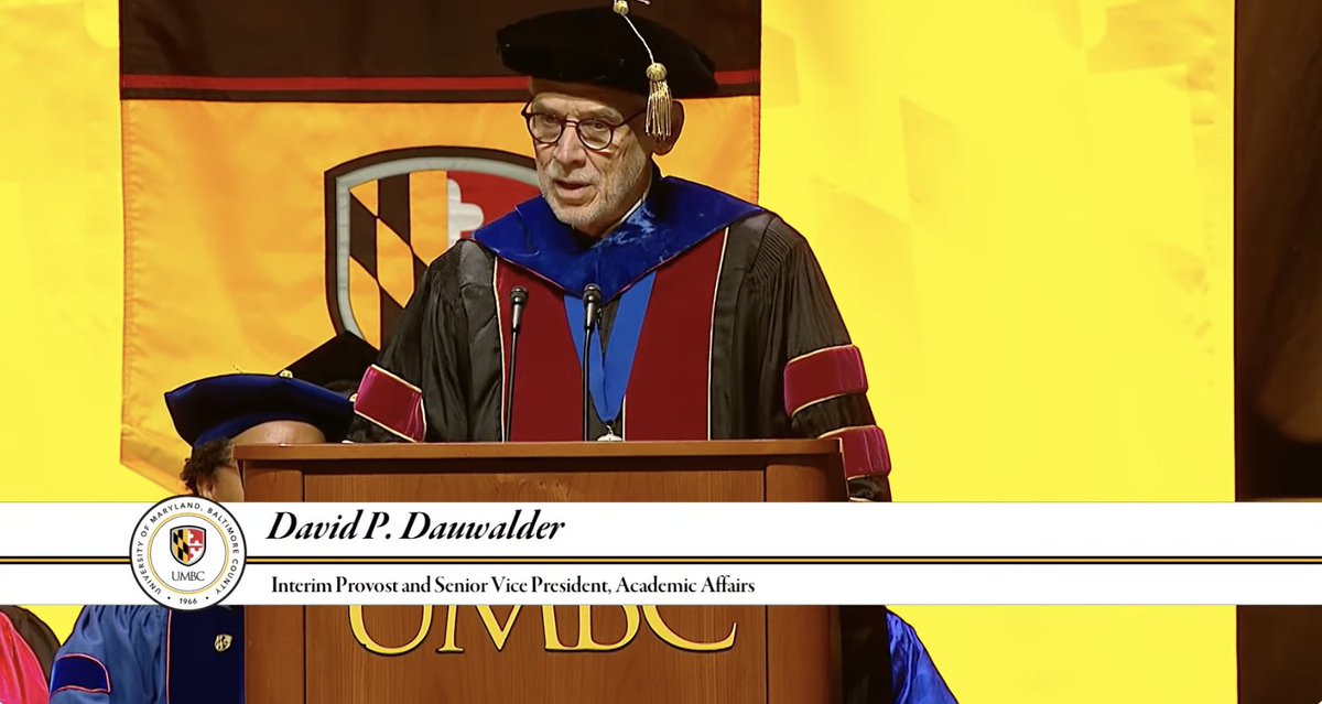 'Your diploma represents not just your academic achievement but the friendships you’ve formed, the faculty who guided your learning, and the family and friends who supported you along the way.'- David Dawaulder, interim provost. #UMBCgrad