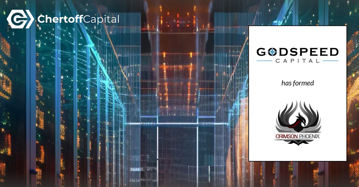 We are proud to announce that Chertoff Capital served as the exclusive advisor to Godspeed Capital in the formation of Crimson Phoenix. chertoffgroup.com/chertoff-capit…