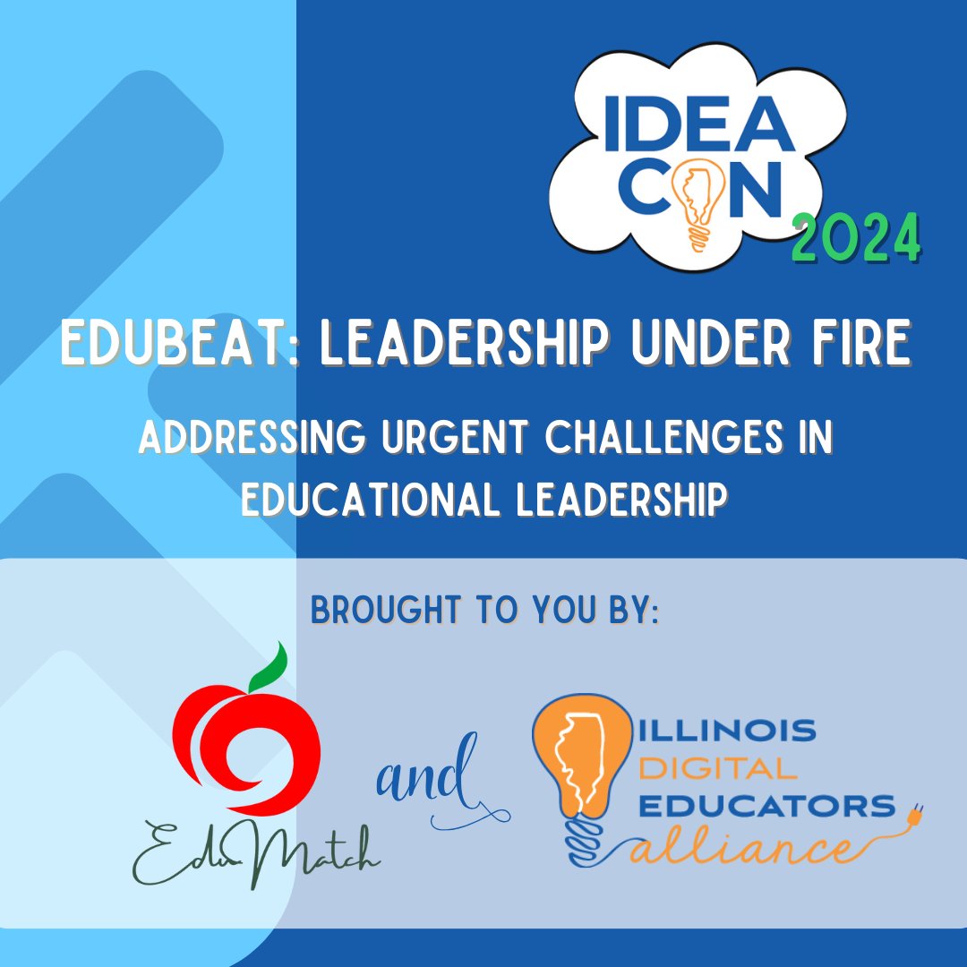 New at #IDEAcon 2024, the virtual pre-con event EduBeat: Leadership Under Fire for #administrators who want time and resources to dig into the pressing issues they're facing. Attending IDEAcon? Join on-site. Brought to you by @edu_match and #IDEAil. ideaillinois.org/ideacon