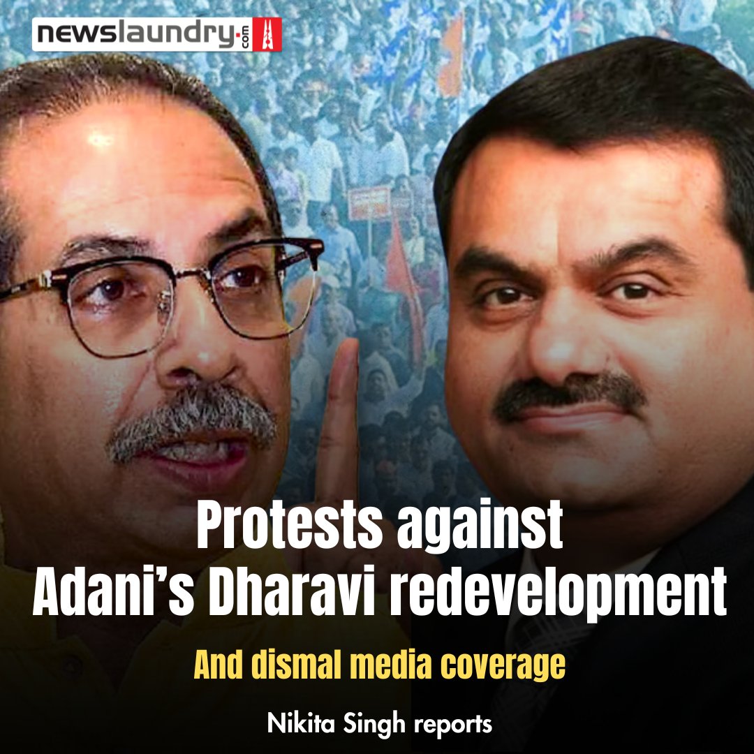 Despite massive opposition protests, media coverage of the controversial #DharaviRedevelopment project by #AdaniGroup remains scant. @Nikitavs reports: newslaundry.com/2023/12/20/ada…