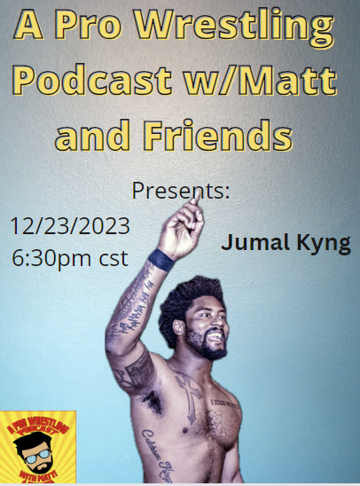 Final show of the year, most likely final show using this poster type....I am so excited to end my year with @iamjumalkyng! So stoked to hear his story! 2024 is going to be my biggest year yet but this is a fantastic way to close out 2023! #prowrestling