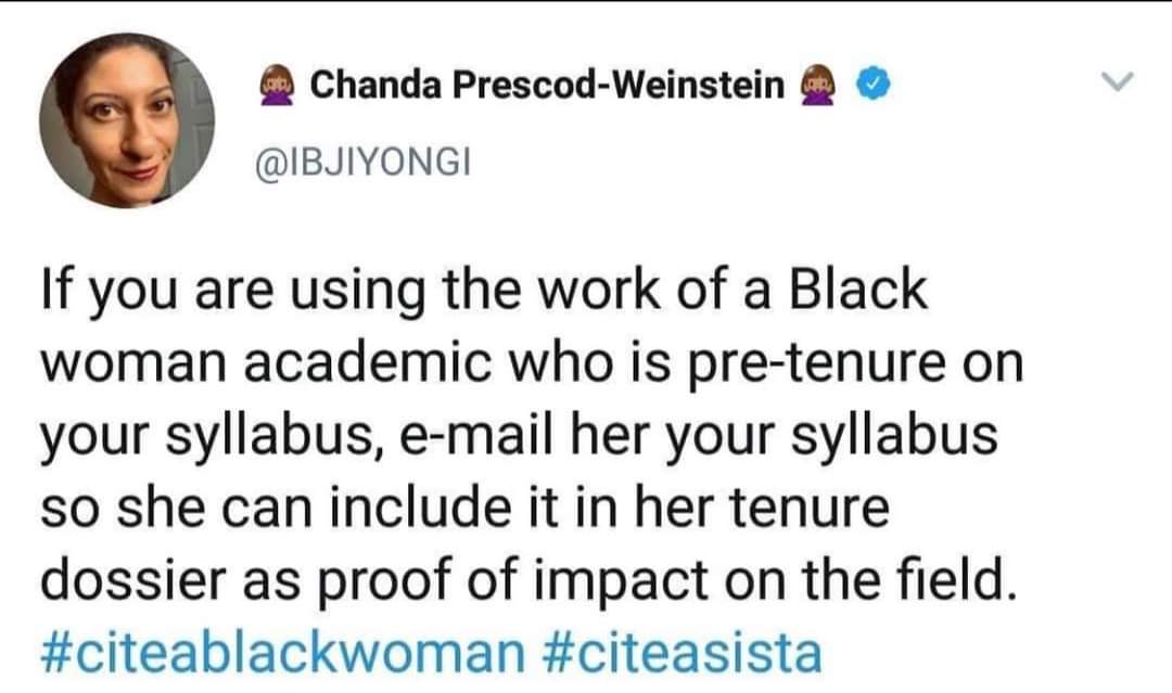 I'm always amazed at the sheer impact and influence of Black women in and outside of academia who rarely get the credit they deserve. Cite, credit, and celebrate Black women's contributions. Thank you @IBJIYONGI