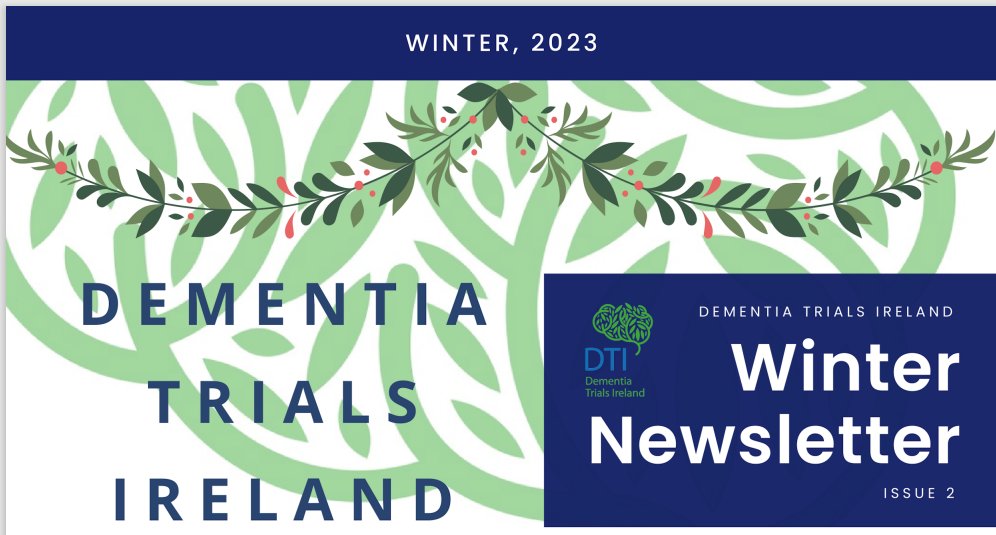 The Winter 2023 edition of DTI's Network Newsletter is now available. To get your copy click: dementiatrials.ie/news/ @HRB_NCTO @drnire @hrbireland @hrbtmrn @SPKennelly @IracemaLeroi @PPI_Ignite_Net @TrinityMed1 @GBHI_Fellows Enjoy!