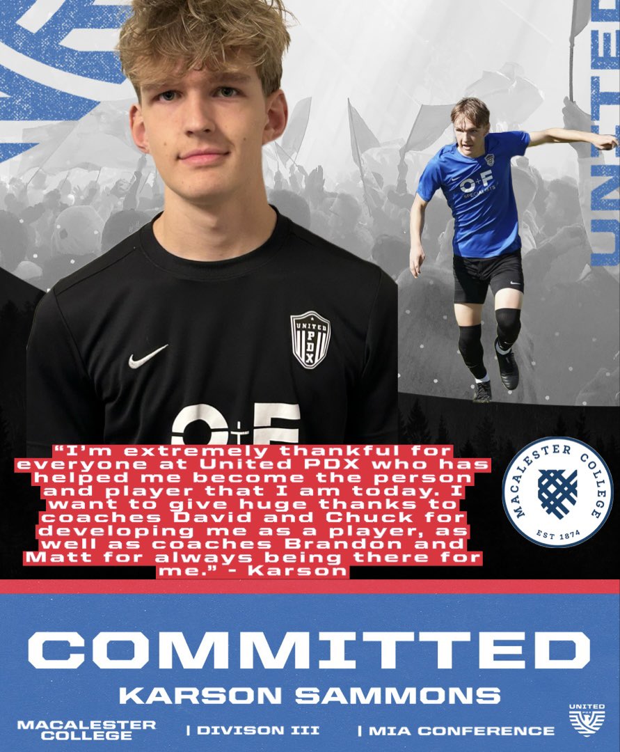 Congrats Karson Sammons on committing to Division III <a href="/MacalesterMSOC/">Macalester Men's Soccer</a> 

Joining an ever growing list of <a href="/ECNLboys/">ECNL Boys</a> United PDX 05 /06 Boys continuing their soccer journey in Fall ‘24!

#WeAreUnited #UnitedIsTheFuture #PlayUnited #PortlandsClub #ECNL #ECNLBoys #AlwaysBeMore