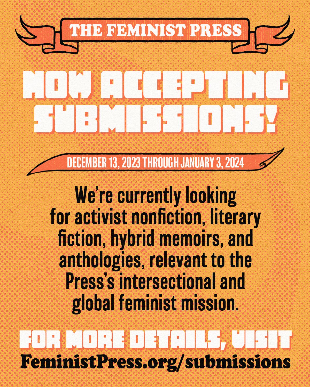 Orange flyer with The Feminist Press Banner and "Now Accepting Submissions"