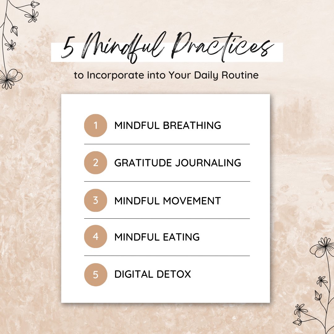 Transform Your Daily Routine with Mindful Practices: Mindful Breathing, Gratitude Journaling, Mindful Movement, Mindful Eating, Digital Detox. 🧘‍♀️ 

#MindfulPractices #DailyRoutine #Presence #Gratitude #MindfulMovement #MindfulEating
#DigitalDetox