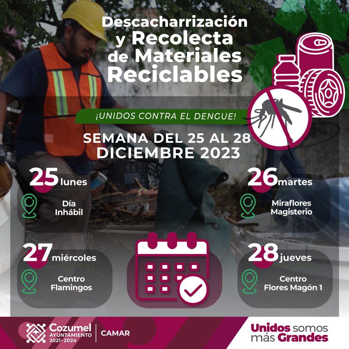 📦¡Saca tus cacharros!📺 🚛Unidos mantengamos a #Cozumel limpio y libre de dengue🦟 🗓️:Del 25 al 29 de diciembre 🕗:8am a 2pm #UnidosSomosMásGrandes #Cozumel