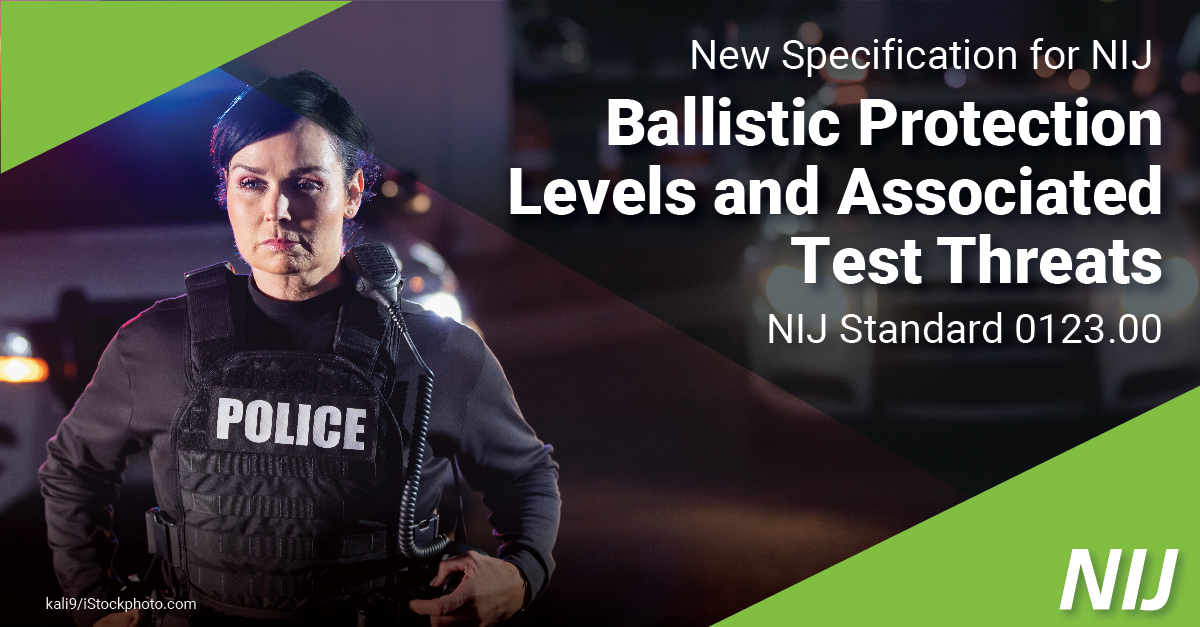 We’ve released a new standard to redefine ballistic threat levels and associated test ammunition, and to unify ballistic protection levels across a range of ballistic-resistant products used by law enforcement: ojp.gov/pdffiles1/nij/… #OfficerSafety