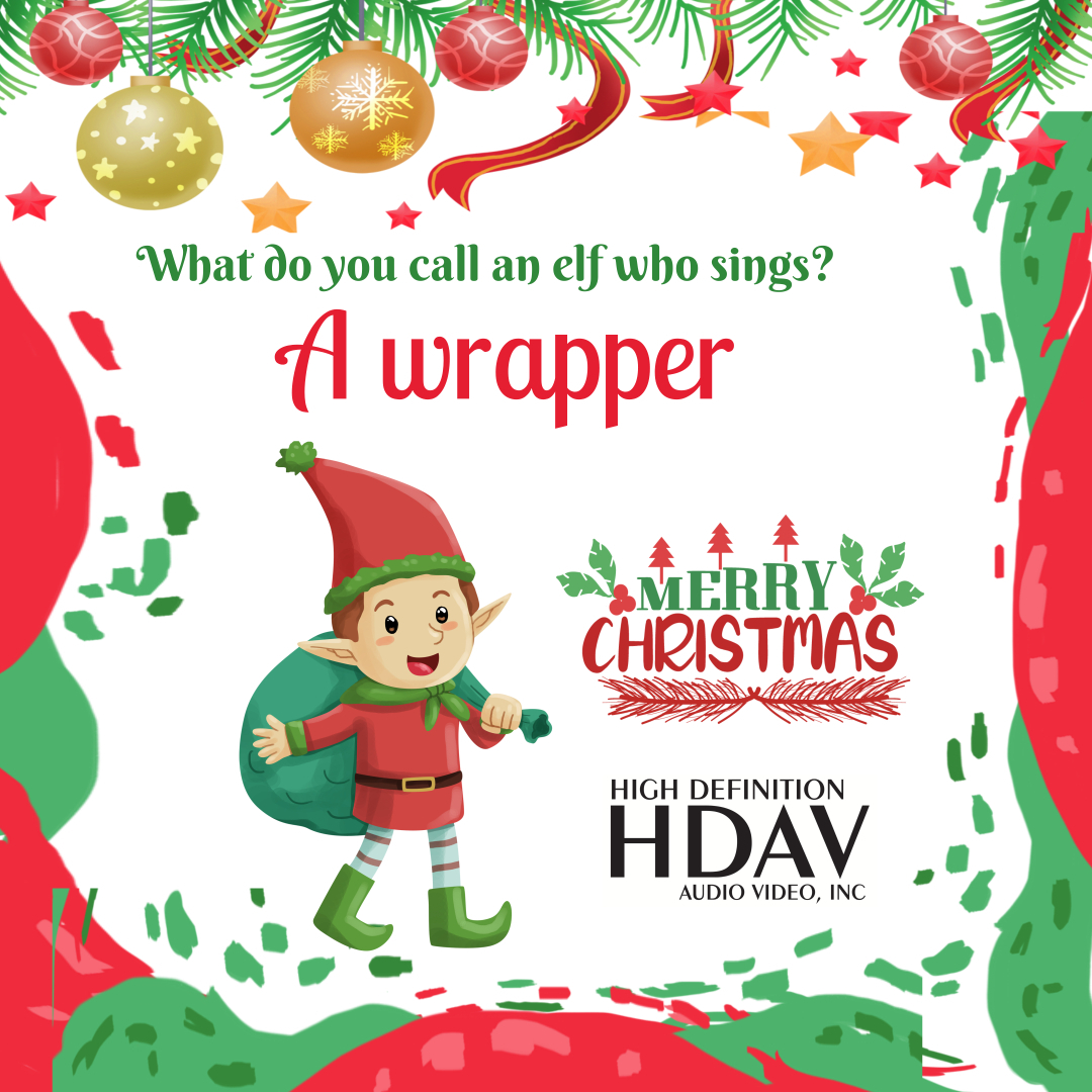 HighDefAV's tweet image. #Christmashumor #elfjokes #bringintheseason #jokesoftheseason #myhdav #myhdavinc #highdefinitionaudiovideoinc