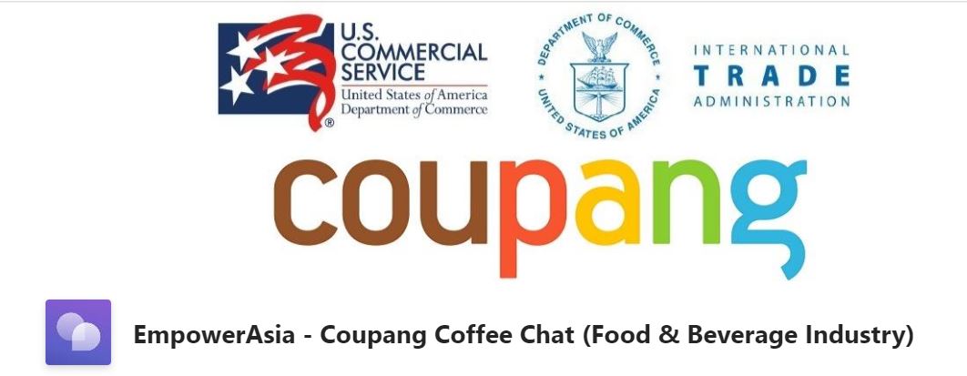 USCSKOREA's tweet photo. January 31st/WEDNESDAY 2.00PM – 3:30PM PACIFIC
The U.S. Commercial Service #EmpowerAsia initiative is partnering with #Coupang, an ITA Strategic Partner for a special coffee chat session focused on #womenownedbusiness in the Food &amp; Beverage industry
https://t.co/TAAgpeq6nB https://t.co/Fd6EEXk2cE