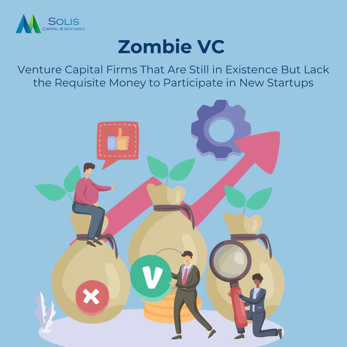 #ZombieVC

These firms usually have funds to stay afloat but do not have money to fund new investments.

#SolisCapitalVentures #venture #startups #business #investments #funding #funds #venturecapitalist