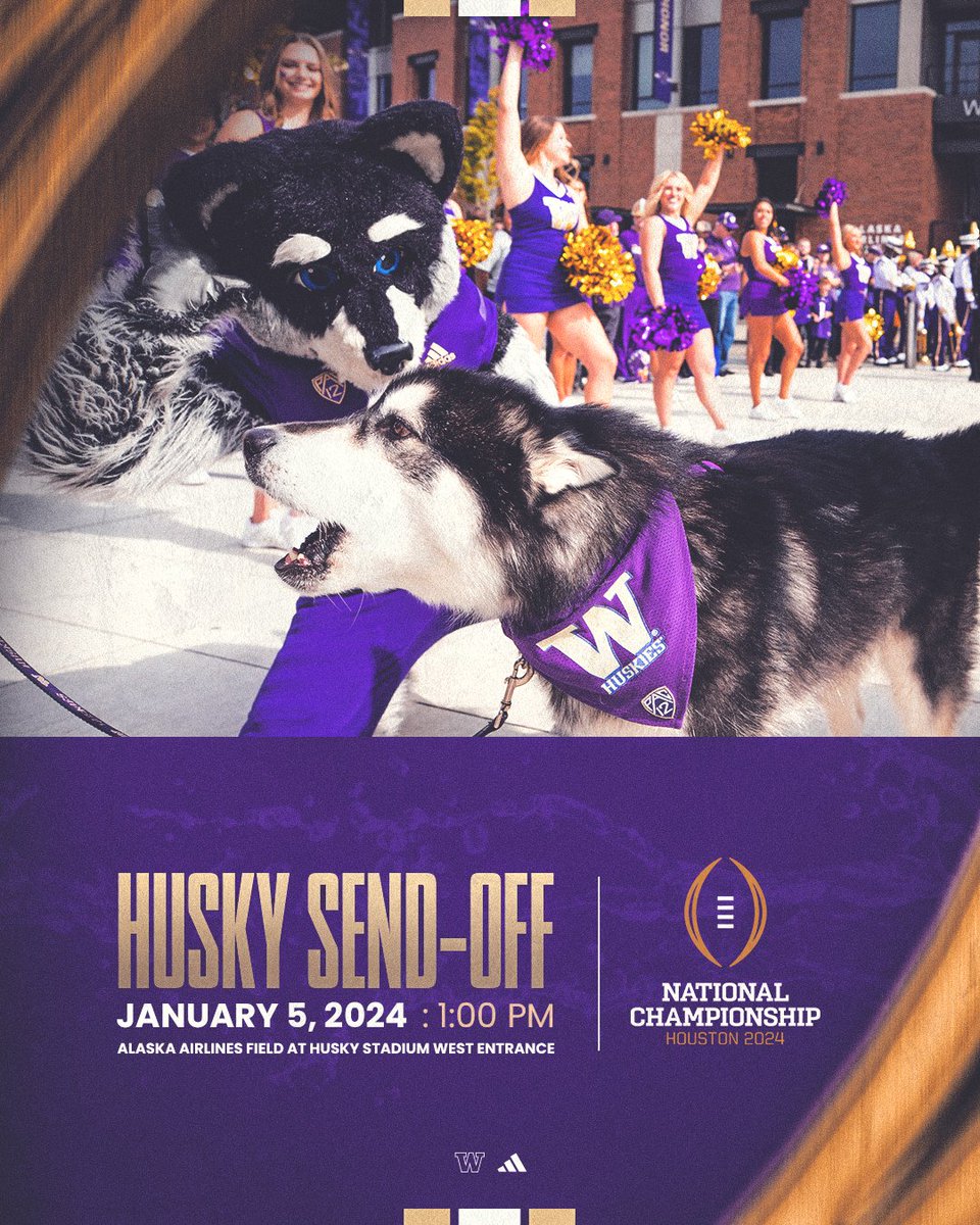 Join us in sending @UW_Football off to the #CFBPlayoff #NationalChampionship! Gather outside the west entrance of Alaska Airlines Field at Husky Stadium to cheer on the Dawgs as they board the buses and head to Houston on Friday, Jan. 5 at 1 PM! ☔️ #GoHuskies x #PurpleReign