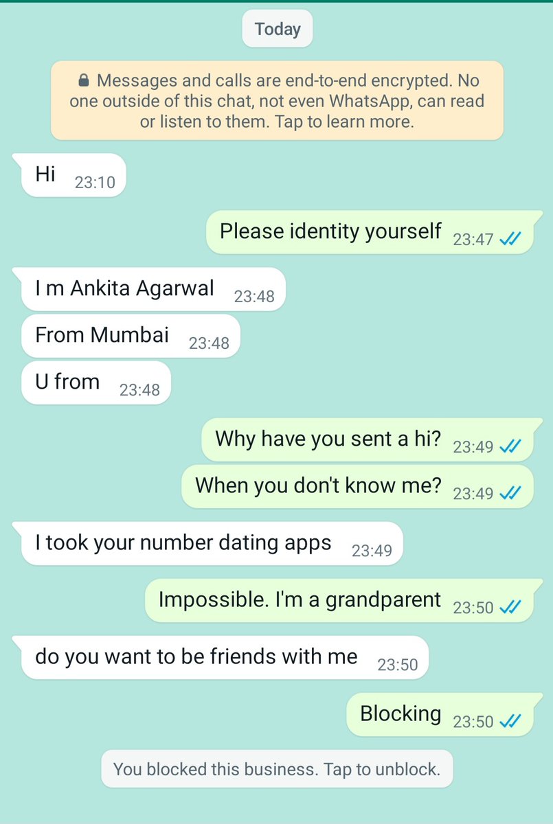 megirish2001's tweet photo. Even an oldie like me on whatsapp is subjected to unwanted 'friendship' messages supposedly for 'dating'  😠

Sharing with concern for young people who may actually be on dating apps. Please be very careful. This could be a trap in so many ways..... https://t.co/efXY04GRm2