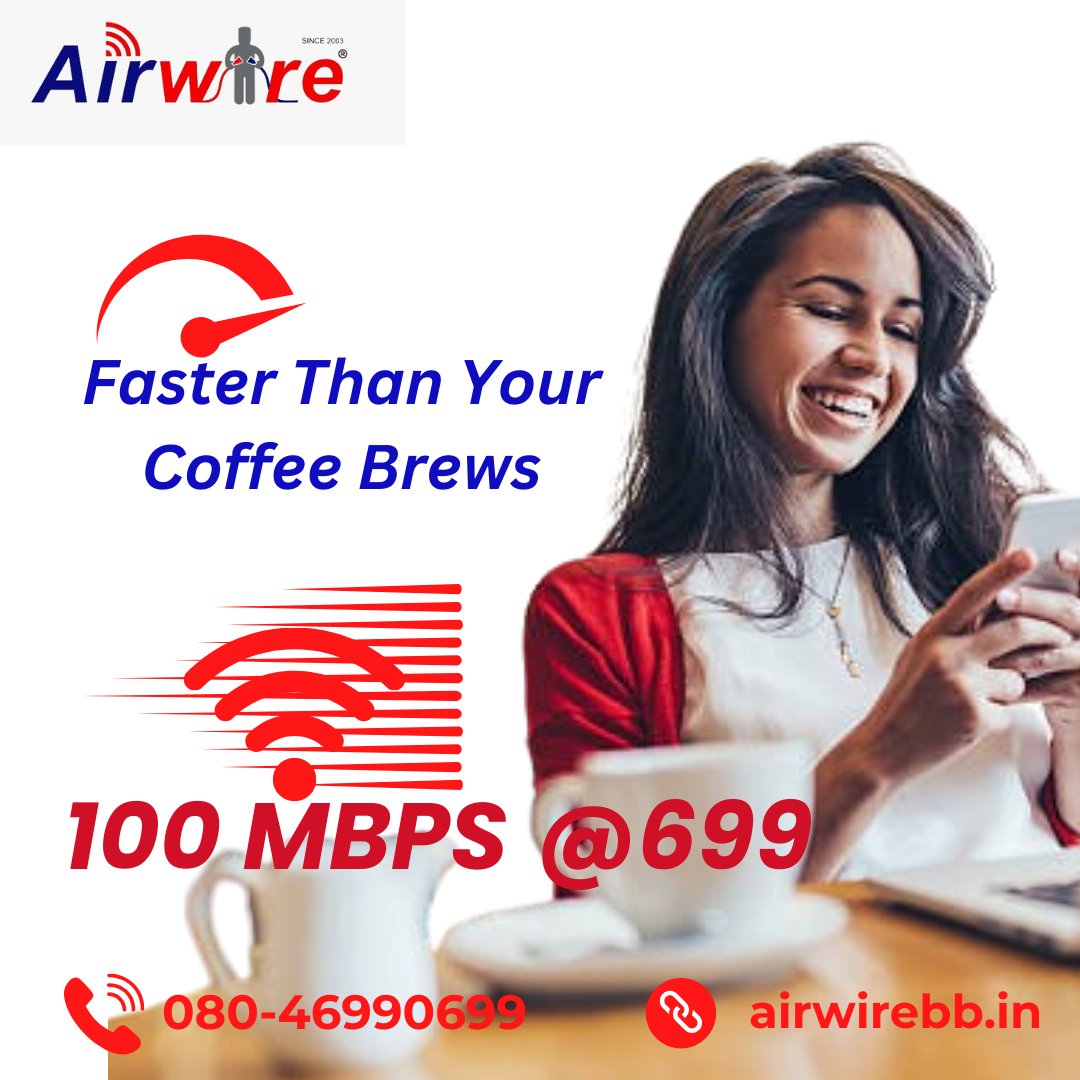 Faster than your coffee Brews. Get 100Mbps @ Just 699/-*....
#Broadband #WIFI #internetserviceprovider #homewifi #BroadbandForAll #bangaloreinternet #HighSpeedInternet #fibre #fastinternet #mbps #fiberoptic #InternetConnection #speed #serviceprovider